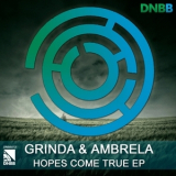 Grinda & Ambrela - Hopes Come True '2013