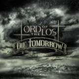 Lord Of The Lost - Die Tomorrow [EP] '2012