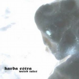 Karda Estra - Weird Tales '2009