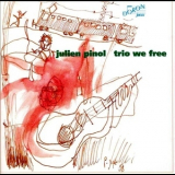 Julien Pinol Trio - We Free '1999