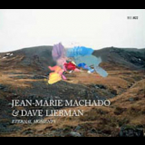 Jean-marie Machado & Dave Liebman - Eternal Moments '2010