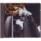 Liberty Cage - Sleep Of The Just '1994