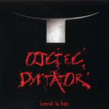 Ojciec Dyktator - Heresy Is Fun '2009