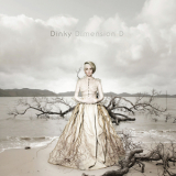 Dinky - Dimension D '2013