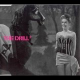 The Drill - The Drill [CDS] '2005