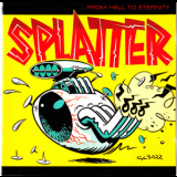 Splatter - From Hell To Eternity '1994