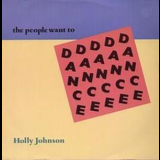 Holly Johnson - The People Want To Dance '1991