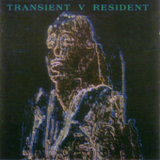 Transient V Resident - Electrical Shroud '1997