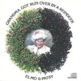 Elmo & Patsy - Grandma Got Run Over By A Reindeer '1984