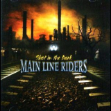 Main Line Riders - Shot In The Dark '2007