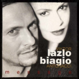 Victor Lazlo & biagio Antonacci - Message [CDS] '1999