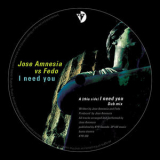 Jose Amnesia Vs. Fedo - I Need You [CDS] '2005