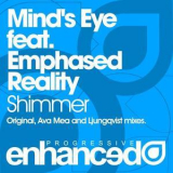 Mind's Eye Feat. Emphased Reality - Shimmer [CDS] '2005 