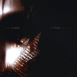 Ade Fenton - Artificial Perfect '2007