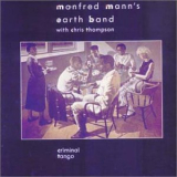 Manfred  Mann's Earth Band - Criminal Tango '1986