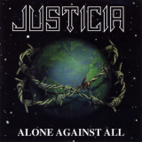 Justicia - Alone Against All '1998