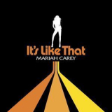 Mariah Carey - It's Like That '2005