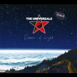 The Univerzals - Ocean Of Light '2009