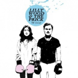 Lilly Wood & The Prick - The Fight (Deluxe Version) '2012