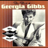 Georgia Gibbs - The Best Of Georgia Gibbs: The Mercury Years '1996