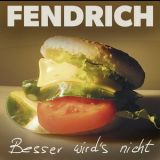 Rainhard Fendrich - Besser Wirdґs Nicht '2013
