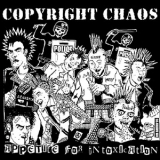 Copyright Chaos - Appetite For Intoxication '2006