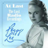 Peggy Lee -  At Last - The Lost Radio Recordings '2015