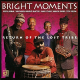 Bright Moments - Return Of The Lost Tribe '1998