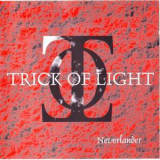 Trick Of Light - Neverlander '1996