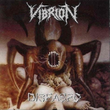 Vibrion - Diseased / Instinct '2012
