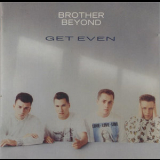 Brothers Beyond - Get Even '1988