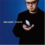 Alexs Syntek - Mundo Lite '2004
