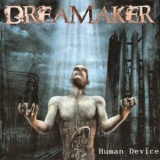 Dreamaker - Human Device '2004