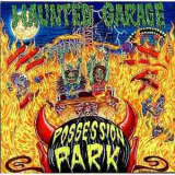 Haunted Garage - Possession Park '1991