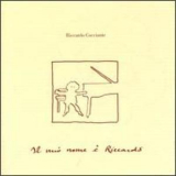 Riccardo Cocciante - Il Mio Nome H Ricardo '1994