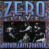 Zero - Nothin' Lasts Forever '1998