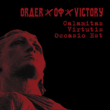 Order Of Victory - Calamitas Virtutis Occasio Est '2014