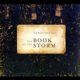 Rob Reddy's Small Town - The Book Of The Storm '2007