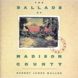 Robert James Waller - The Ballads Of Madison County '1993