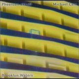 Pheeroan Aklaff & Michael Cain - Brooklyn Waters '2001