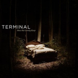 Terminal - How The Lonely Keep '2005