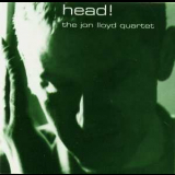 Jon Lloyd Quartet - Head! '1993