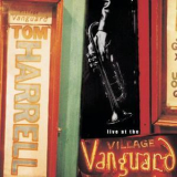 Tom Harrell - Live At The Village Vanguard '2002