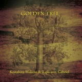 Kawabata Makoto & A Qui Avec Gabriel - Golden Tree '2012
