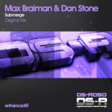 Max Braiman & Dan Stone - Submerge [CDS] '2013