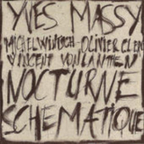 Yves Massy - Nocturne Schematique '1995