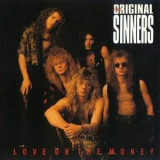 The Original Sinners - Love Or The Money '1992