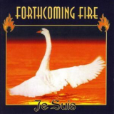 Forthcoming Fire - Je Suis '1995