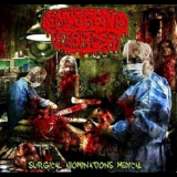 Gangrena Febrosa - Surgical Abominations Medical '2011