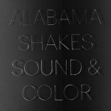 Alabama Shakes - Sound & Color (deluxe Edition) '2015